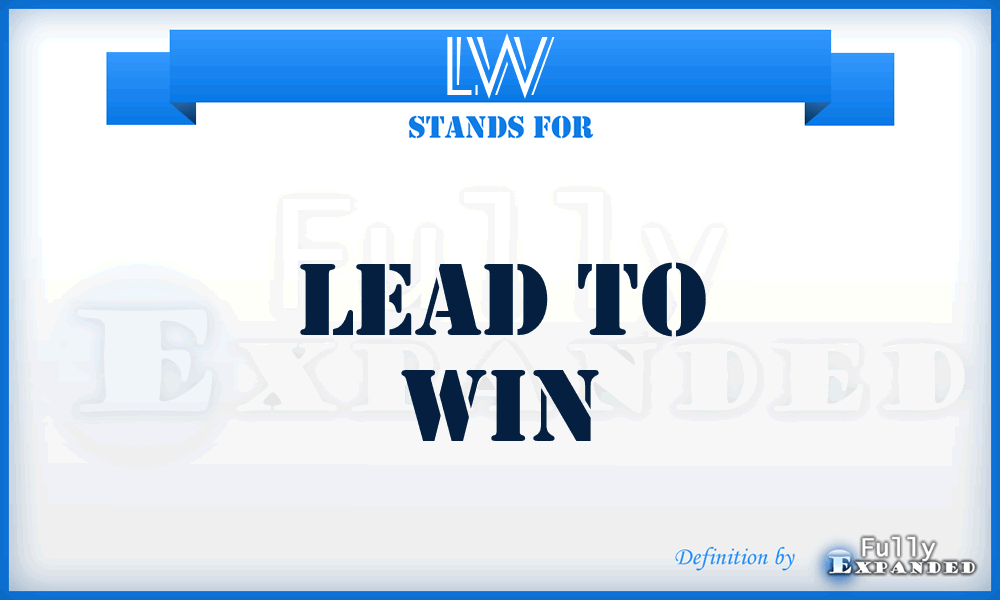 LW - Lead to Win