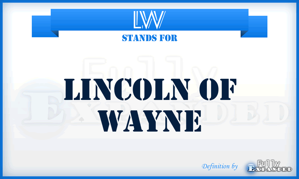 LW - Lincoln of Wayne