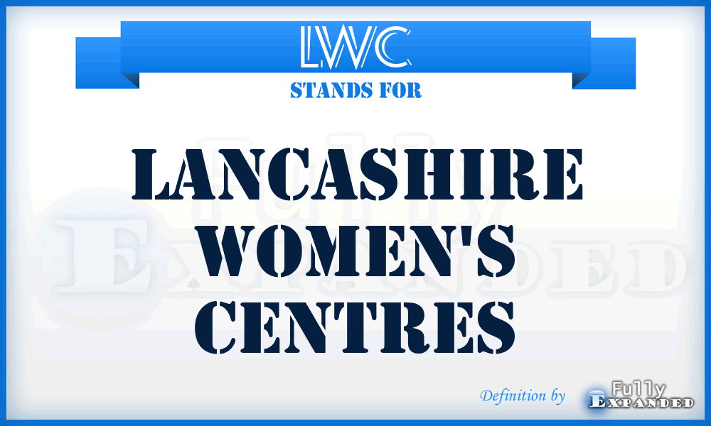 LWC - Lancashire Women's Centres