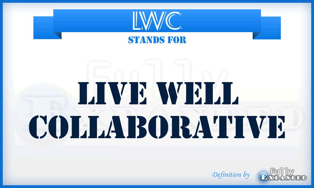 LWC - Live Well Collaborative