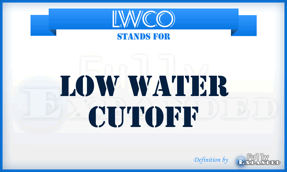 LWCO - Low Water Cutoff