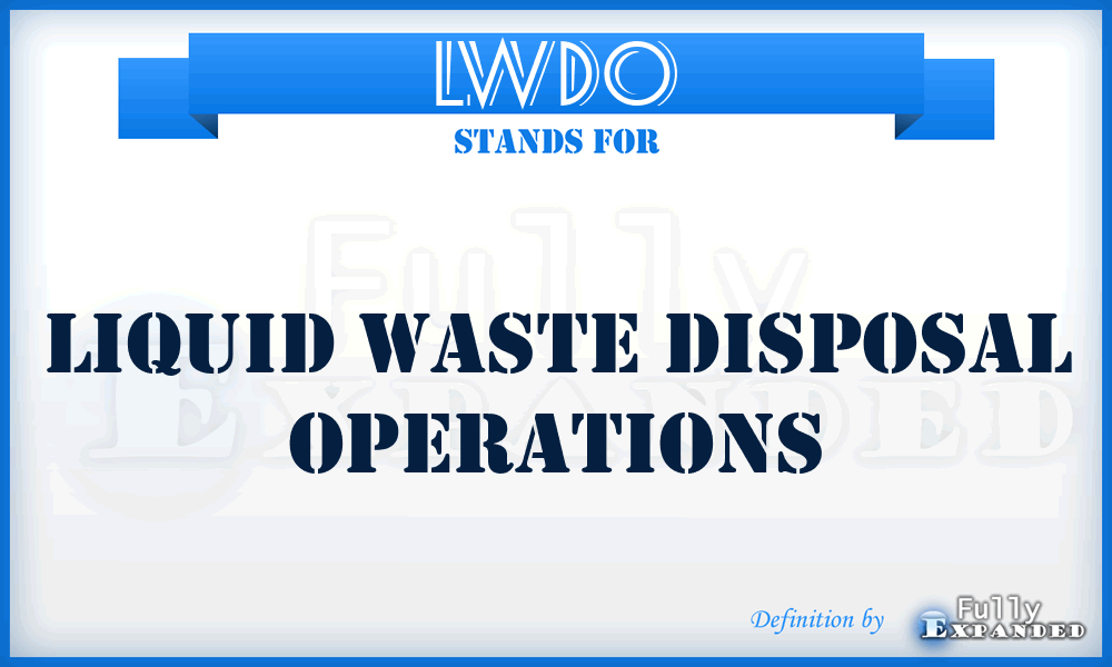 LWDO - Liquid Waste Disposal Operations