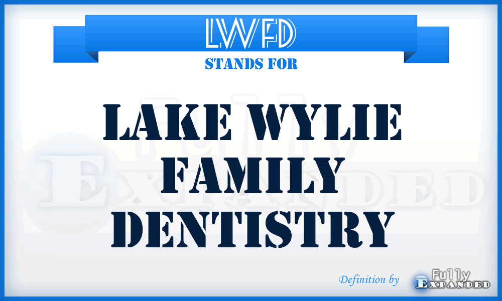 LWFD - Lake Wylie Family Dentistry