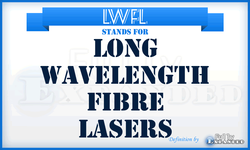 LWFL - Long Wavelength Fibre Lasers
