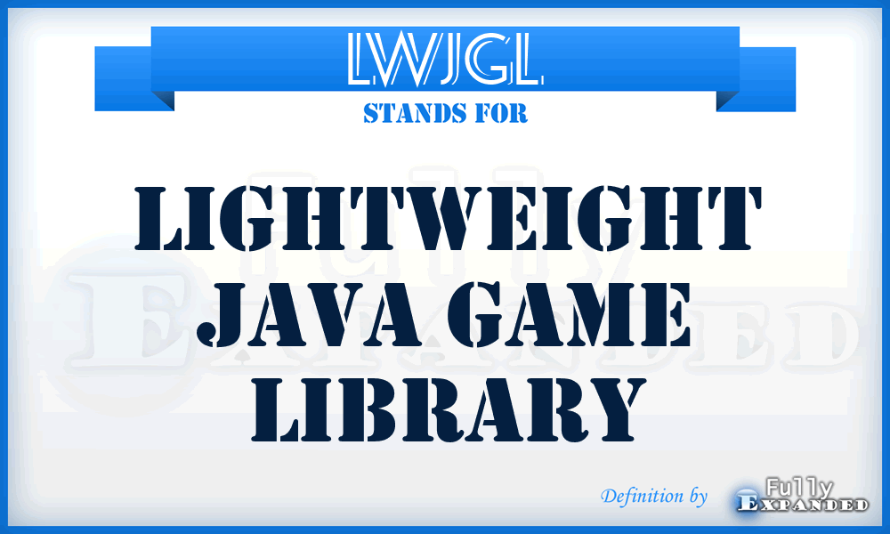 LWJGL - LightWeight Java Game Library