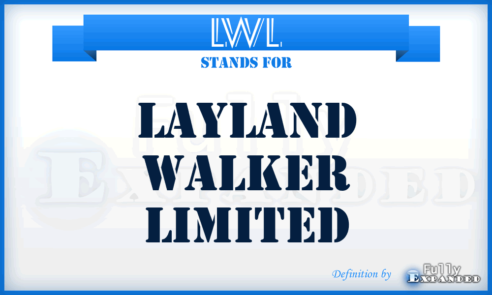 LWL - Layland Walker Limited