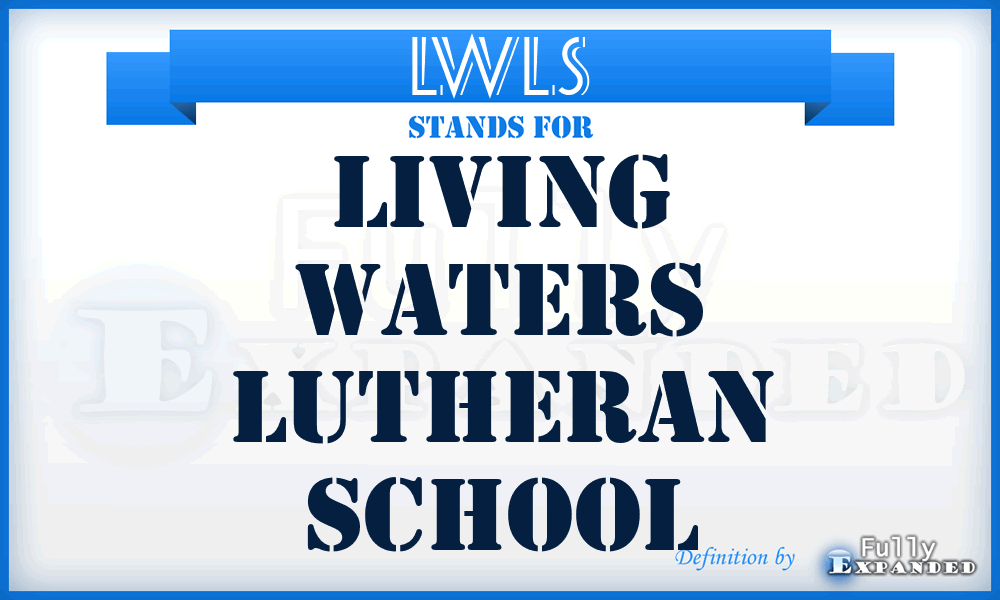 LWLS - Living Waters Lutheran School