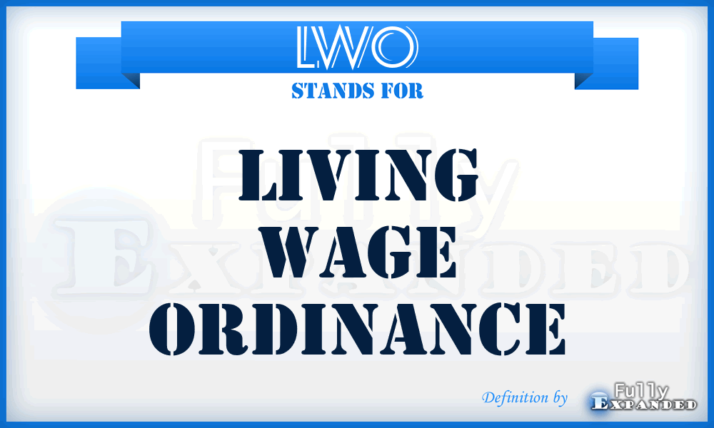 LWO - Living Wage Ordinance