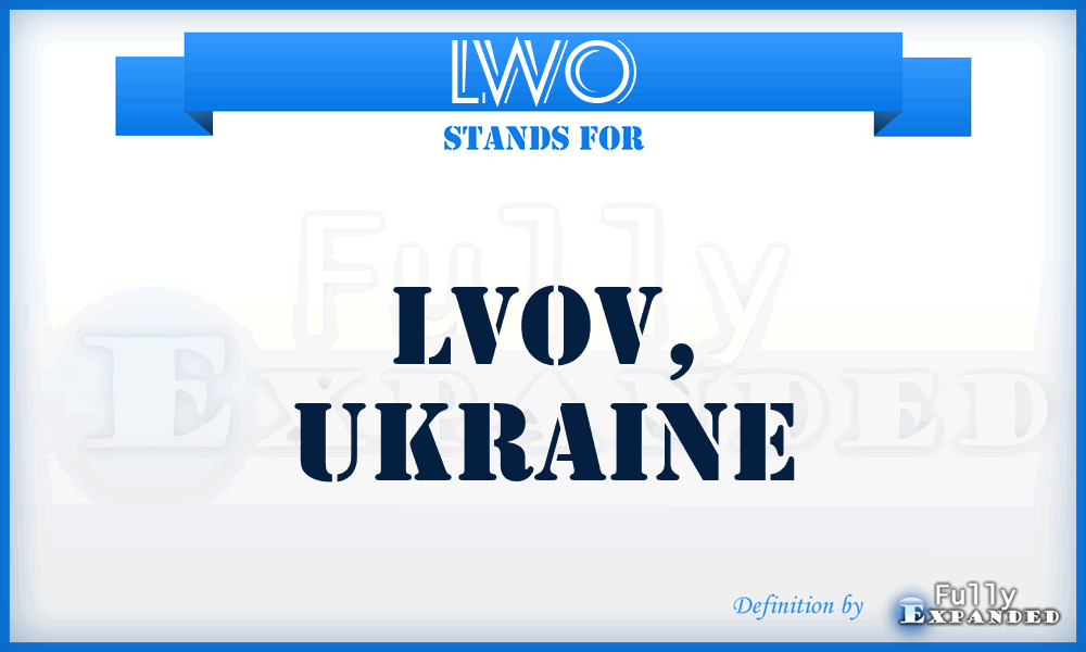 LWO - Lvov, Ukraine