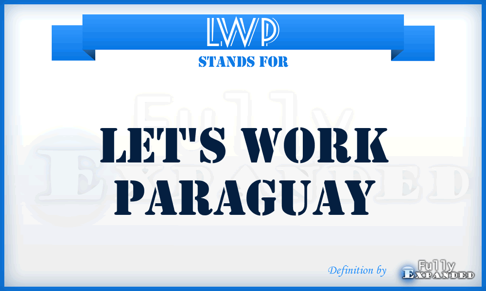 LWP - Let's Work Paraguay