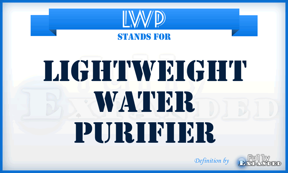 LWP - Lightweight Water Purifier