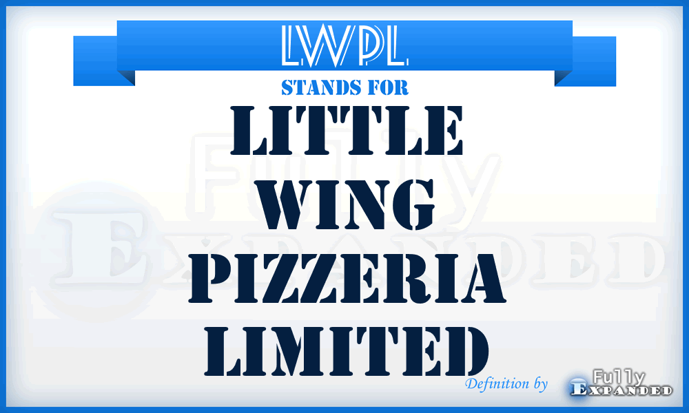 LWPL - Little Wing Pizzeria Limited