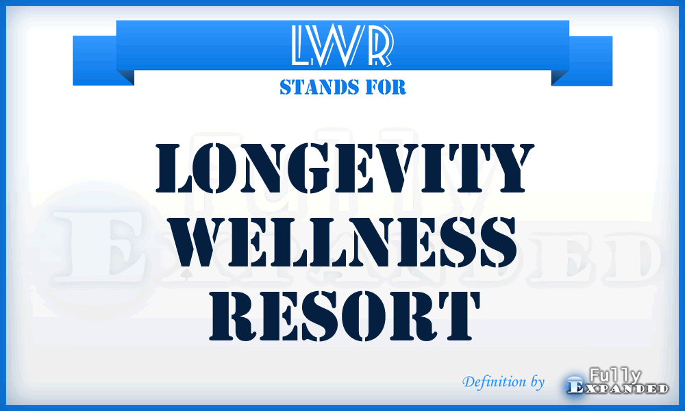 LWR - Longevity Wellness Resort