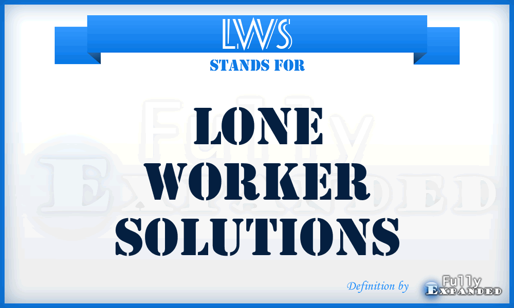 LWS - Lone Worker Solutions