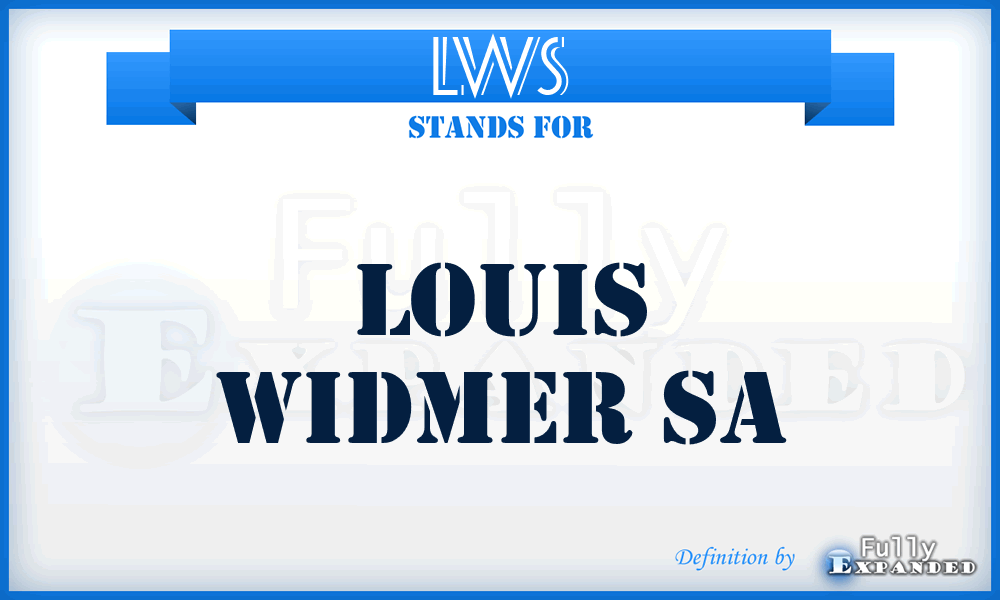 LWS - Louis Widmer Sa