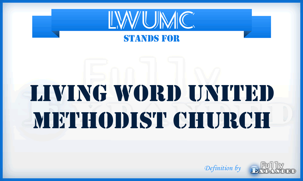LWUMC - Living Word United Methodist Church