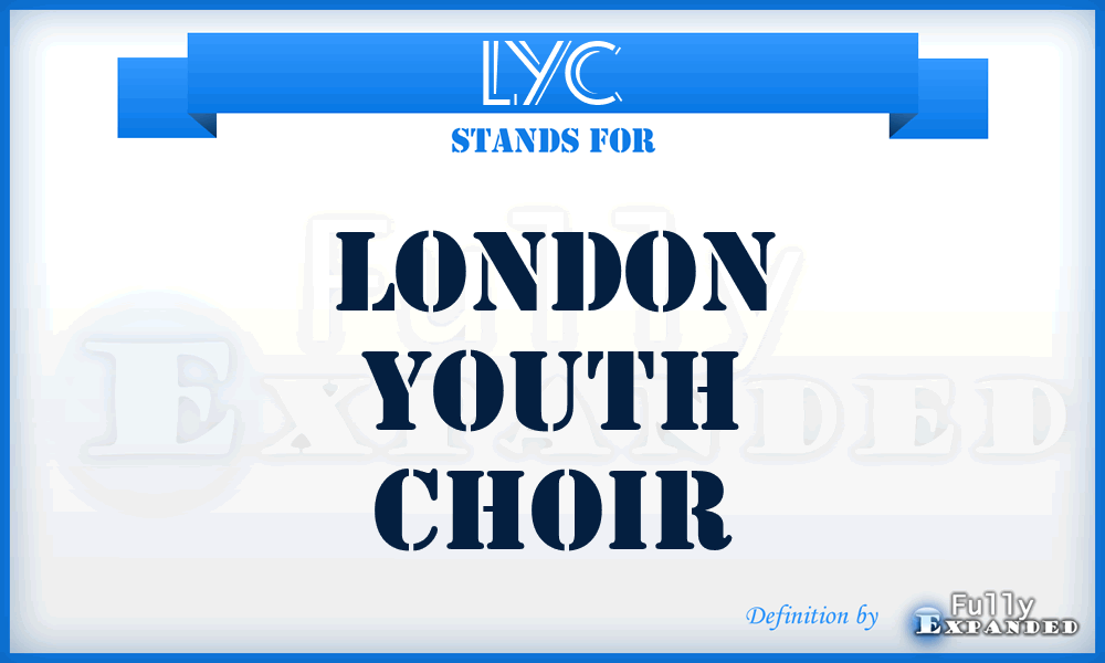 LYC - London Youth Choir
