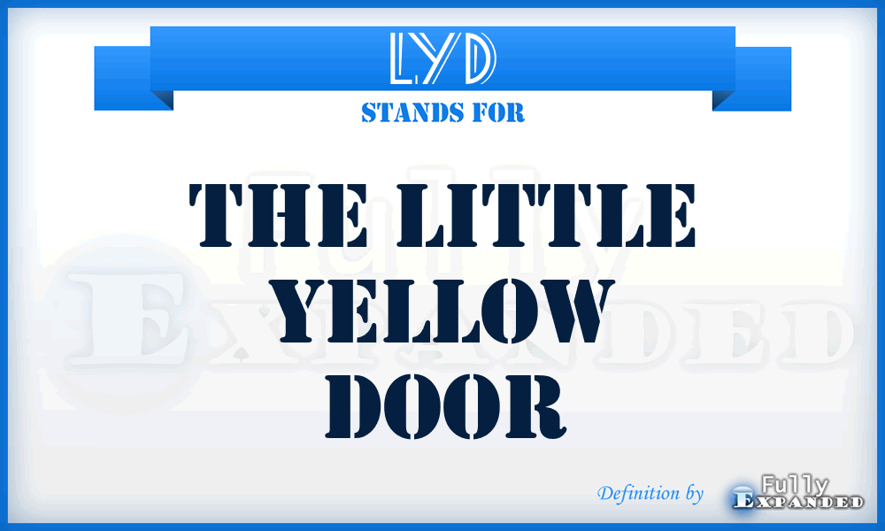 LYD - The Little Yellow Door