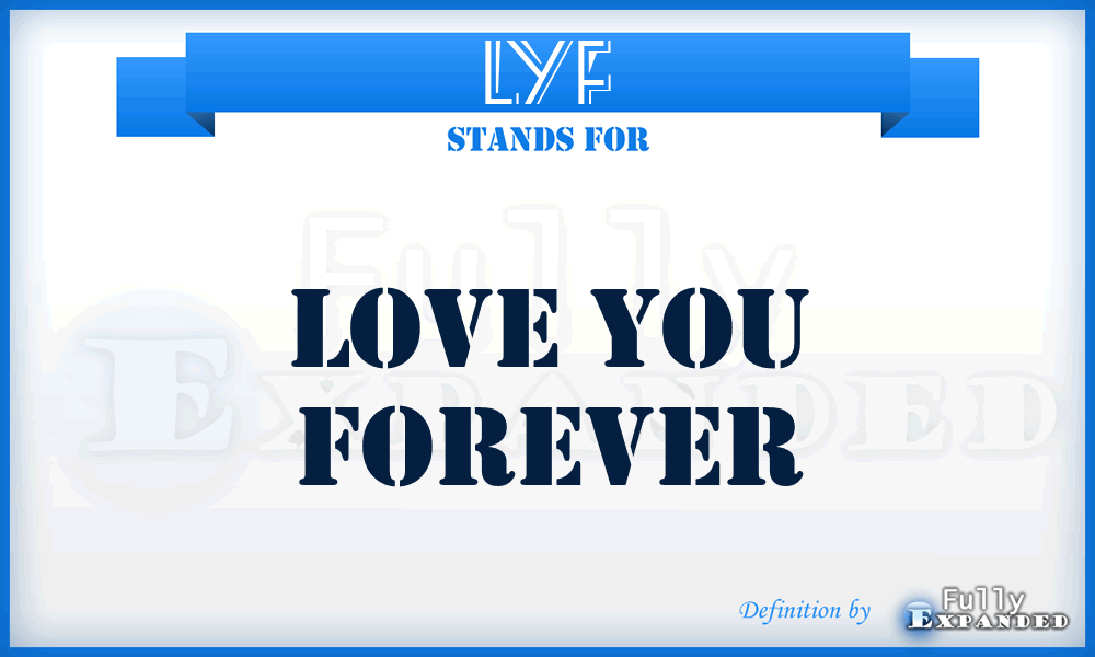 LYF - Love You Forever