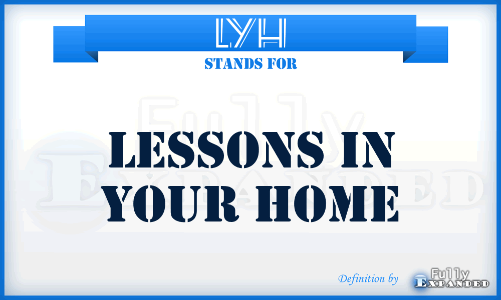 LYH - Lessons in Your Home