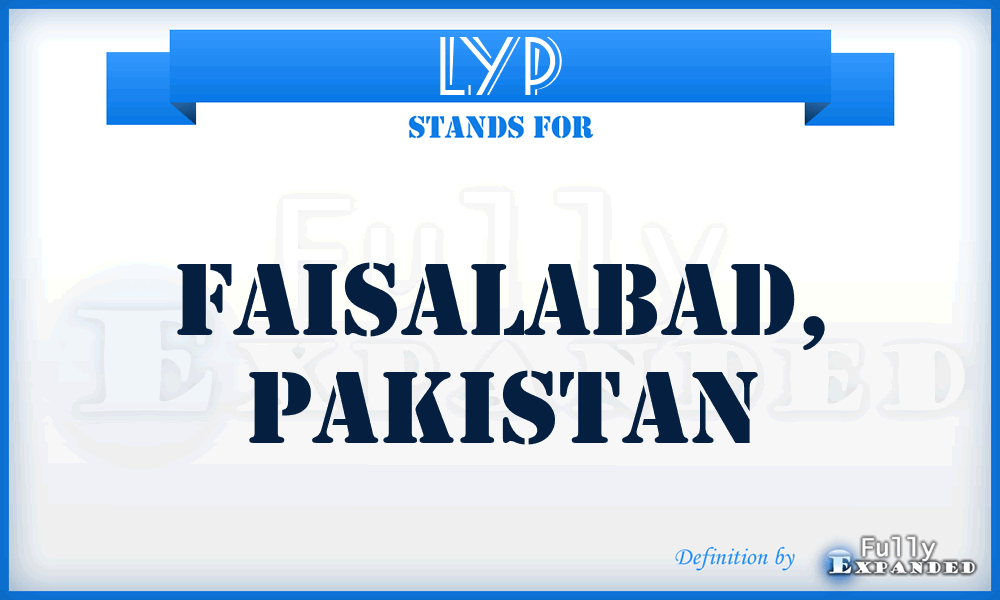 LYP - Faisalabad, Pakistan