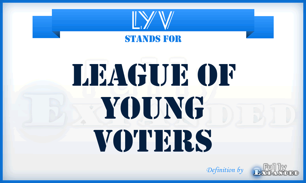 LYV - League of Young Voters