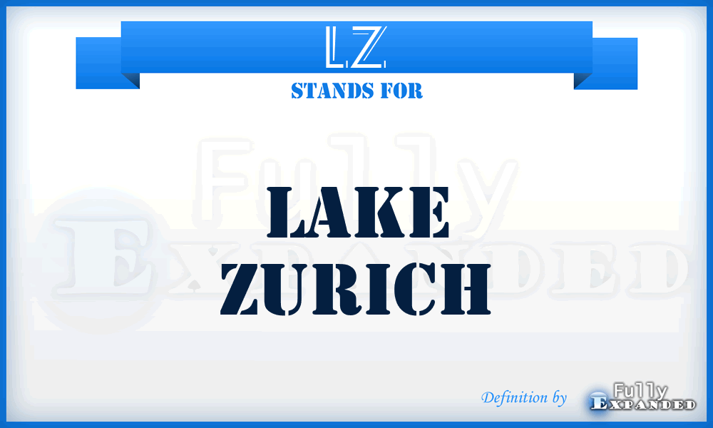 LZ - Lake Zurich