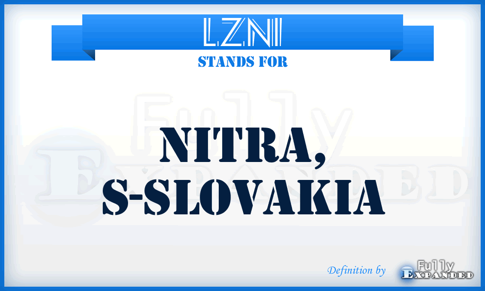 LZNI - Nitra, S-Slovakia