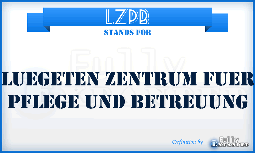 LZPB - Luegeten Zentrum fuer Pflege und Betreuung