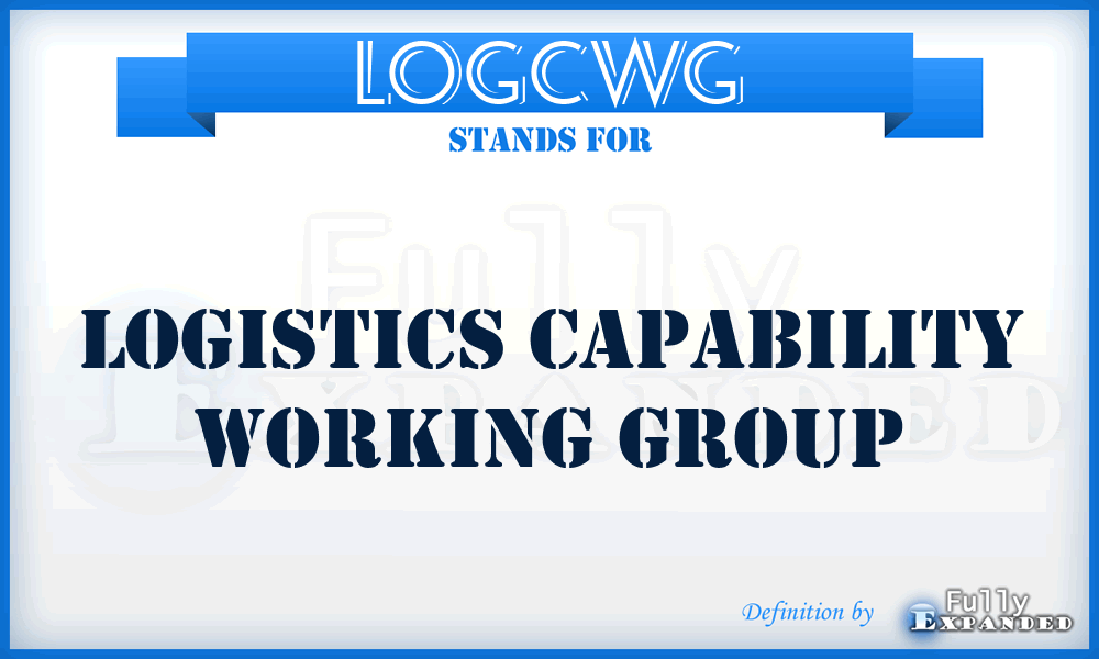 LogCWG - Logistics Capability Working Group