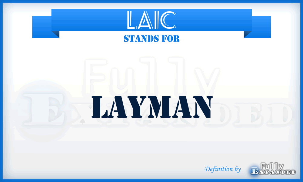 Laic - Layman