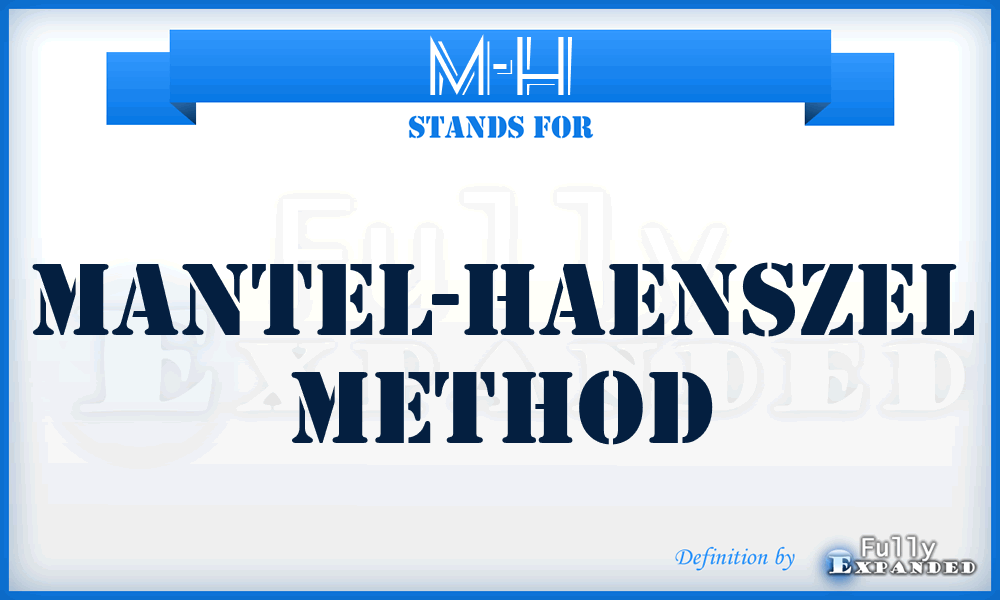 M-H - Mantel-Haenszel method