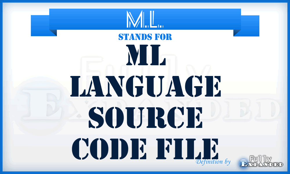 M.L. - ML language source code file