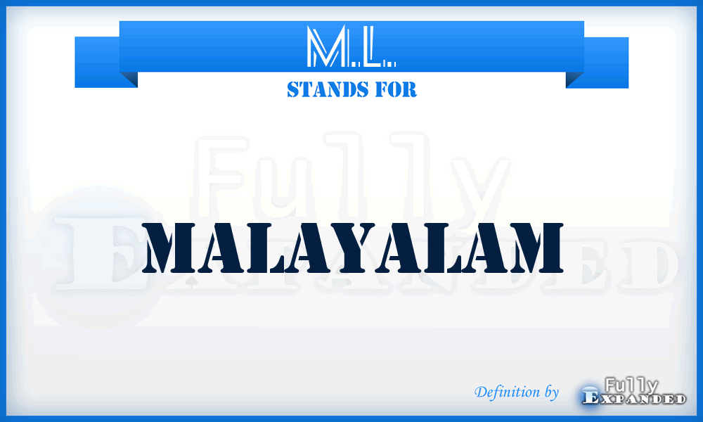 M.L. - Malayalam