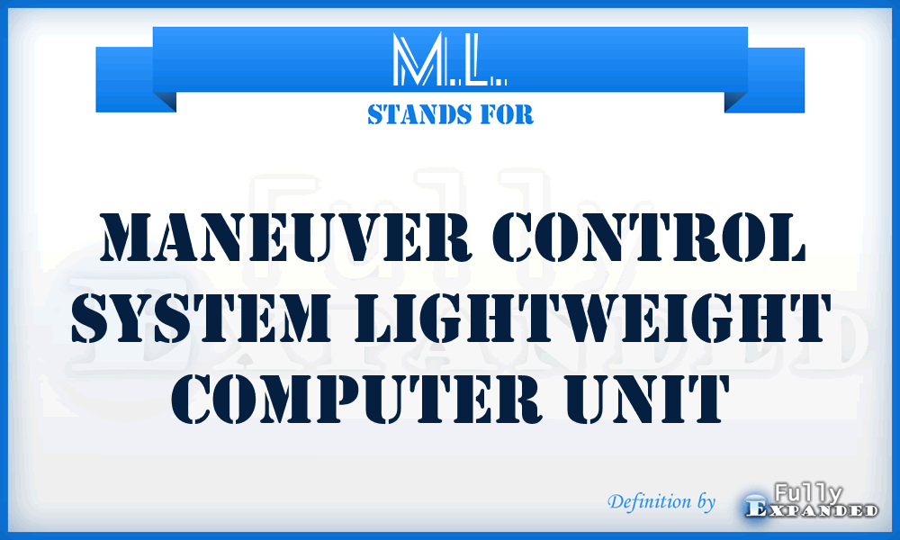M.L. - Maneuver Control System Lightweight Computer Unit