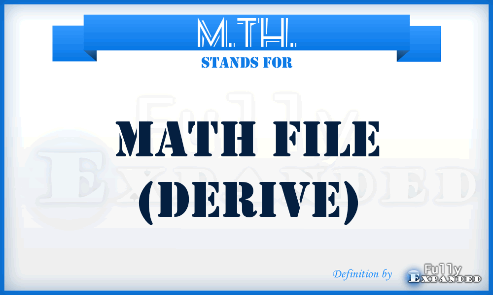 M.TH. - Math file (Derive)