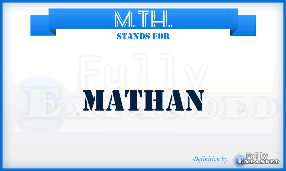 M.TH. - mathan
