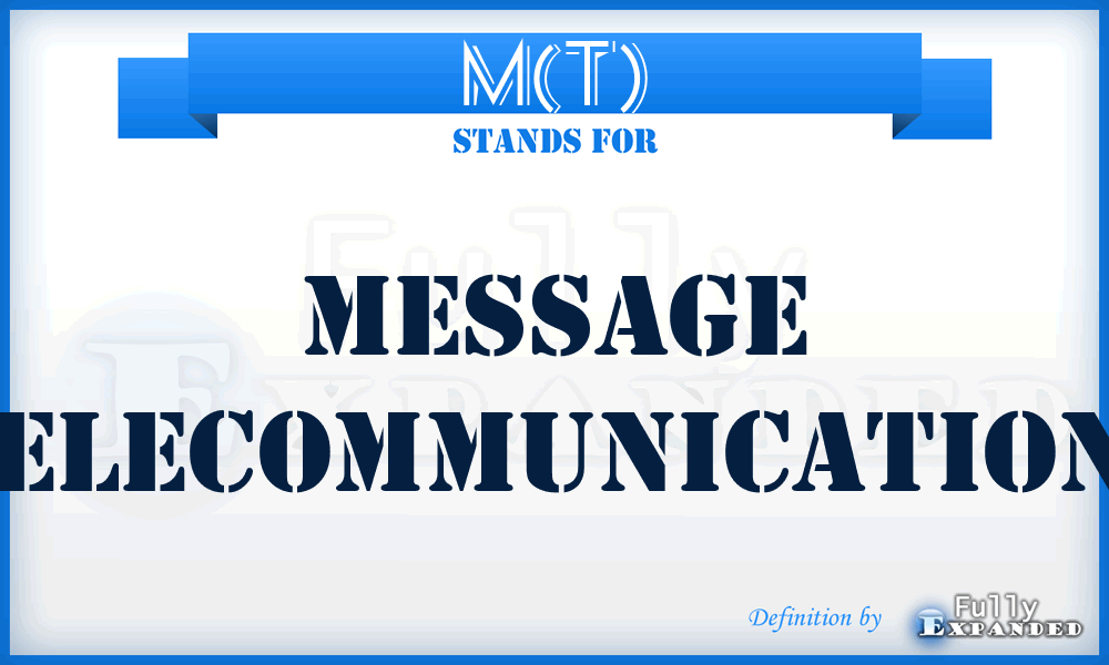 M(T) - Message (Telecommunications)