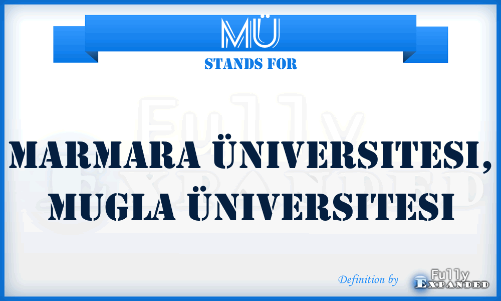 MÜ - Marmara ÜNiversitesi, Mugla ÜNiversitesi