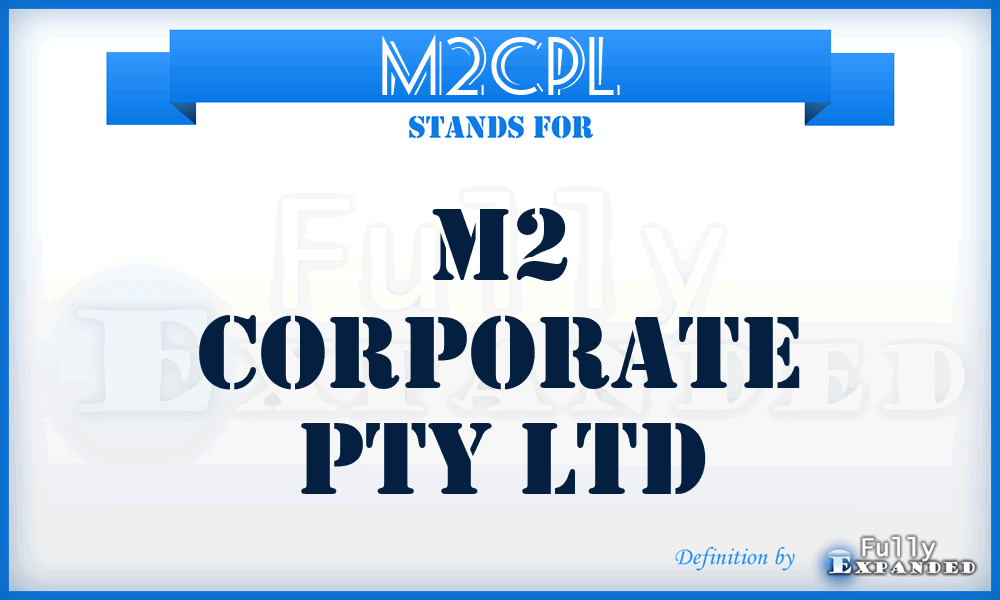 M2CPL - M2 Corporate Pty Ltd