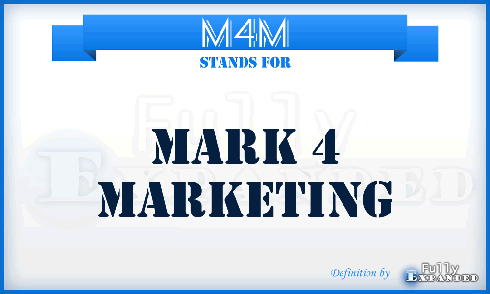 M4M - Mark 4 Marketing