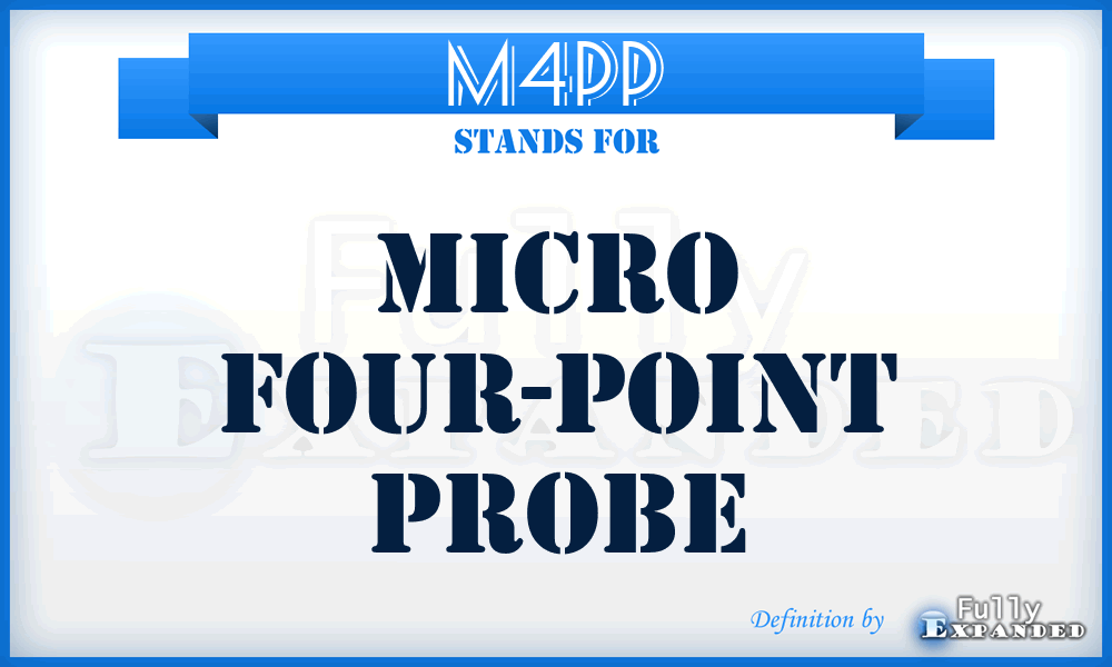 M4PP - micro four-point probe