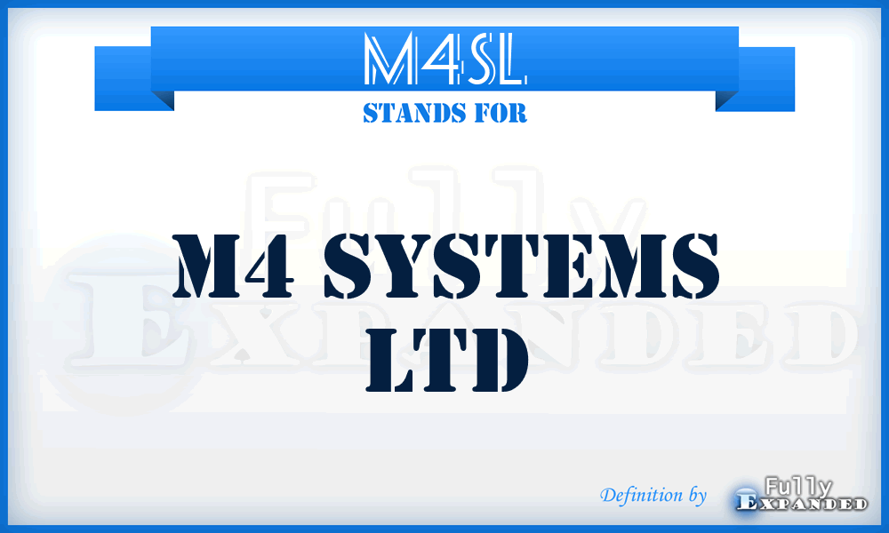 M4SL - M4 Systems Ltd