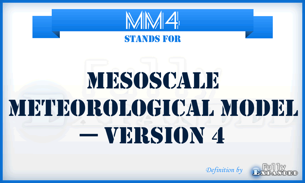 MM4 - Mesoscale Meteorological Model — Version 4