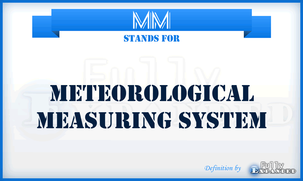 MM - Meteorological Measuring System