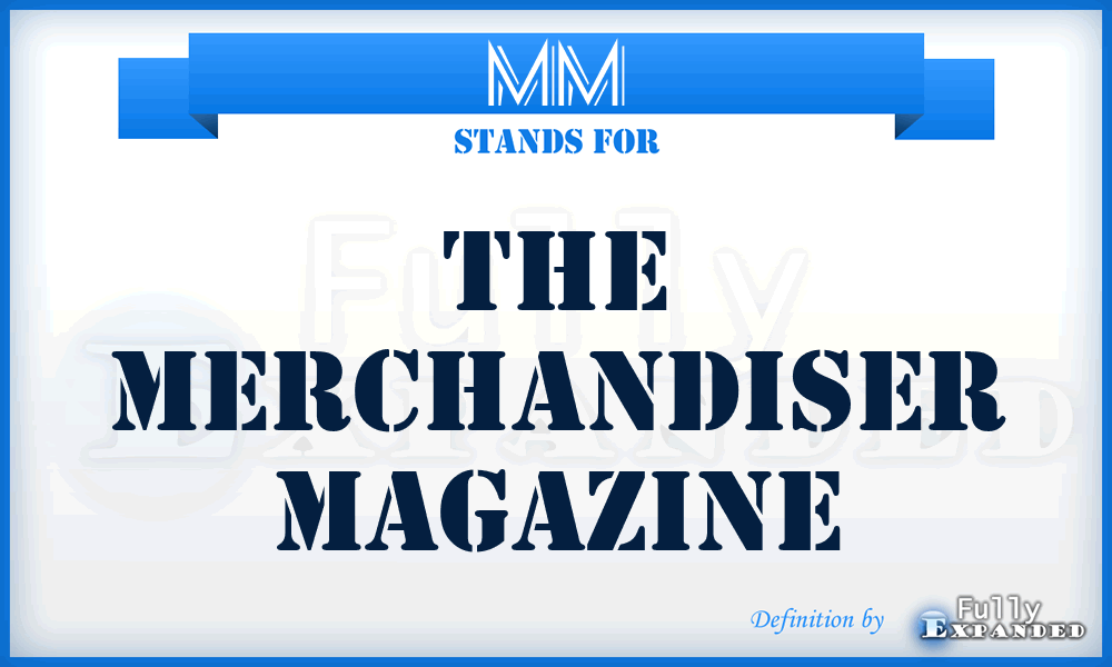 MM - The Merchandiser Magazine