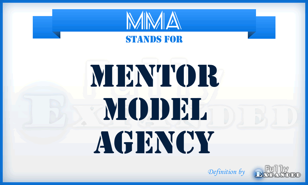 MMA - Mentor Model Agency