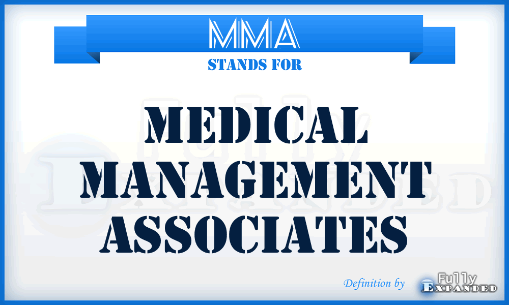 MMA - Medical Management Associates