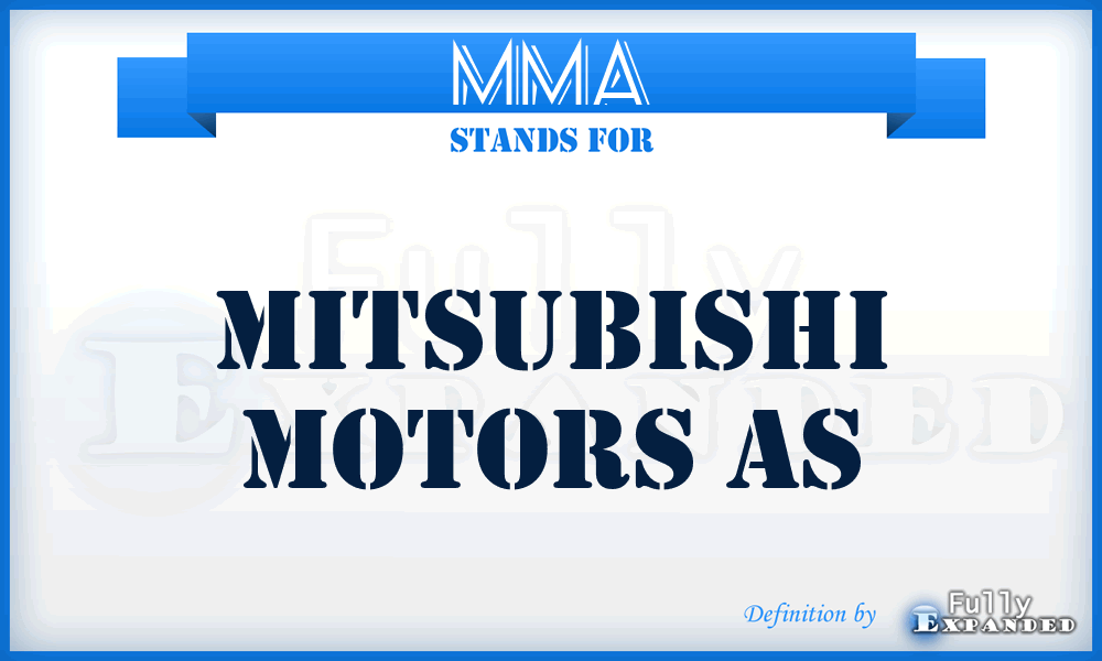 MMA - Mitsubishi Motors As