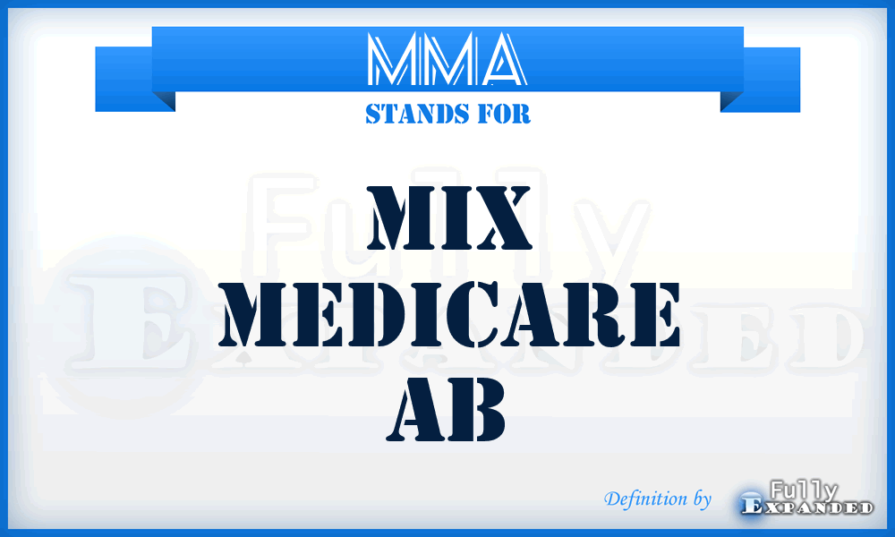 MMA - Mix Medicare Ab